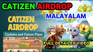 CATIZEN AIRDROP🐱🐈Full Explained Video Malayalam💰Crypto Drodrops crypto catizen [upl. by Kissiah]