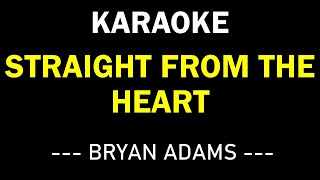 STRAIGHT FROM THE HEART  BRYAN ADAMS  KARAOKE MUSIC BOX [upl. by Raybourne]