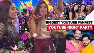 MUMBAI YOUTUBE FANFEST 😱🔥YOUTUBE NIGHT PARTY 🎉 🔥 [upl. by Gauntlett]