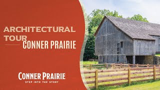 Conner Prairie  Architectural Tour 2024 [upl. by Annairam]