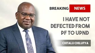 PF Mansa Central MP CHITALU CHILUFYA denies having detected from PF to UPND [upl. by Latsyek]