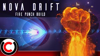 Feed The Star Eater A DYING STAR  Fire Punch Build  Nova Drift [upl. by Xirtaeb]