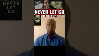 Never Let Go Movie Review  Halle Berry Horror Movie [upl. by Matthia]