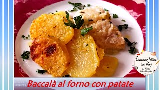 Baccalà con patate al forno [upl. by Ecirtnahc391]