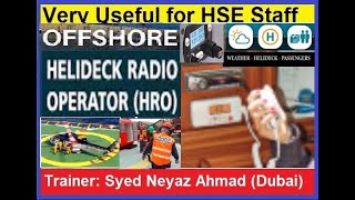 Offshore Helideck Radio Operator HRO Training hse adnoc hseengineers hseprofessionals dubai [upl. by Eened620]