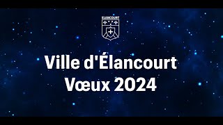 Vœux du Maire JeanMichel Fourgous Ville dÉlancourt  2024 [upl. by Janerich]