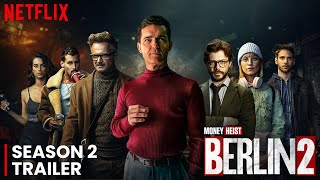 Berlin Season 2 Release Date Announcement Trailer  Money Heist Prequel 2024 [upl. by Lever]