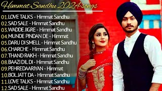 Himmat Sandhu New Song 2024  New AllPunjabi Jukebox 2024 Himmat SandhuAll New Punjabi Song 2024 [upl. by Lubin]