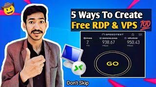 5 Ways To Create Free RDP amp VPS Lifetime 💯  rdp kaise banaye  Create vps 2024 [upl. by Huei236]