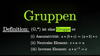 Was ist eine Gruppe  Beispiele Definition amp Erklärung Mathematik [upl. by Naxela313]