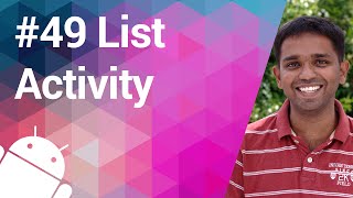 Android Tutorial 49  Transitioning to the ListActivity [upl. by Hsaniva842]