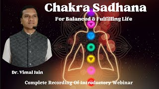 Chakra Sadhana  Kundalini Yoga  For beginners by Dr Vimal Jain [upl. by Andryc850]