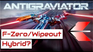 Playing Some Antigraviator  FZeroWipeout Hybrid  AGRC Lets Play [upl. by Wadell]