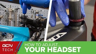 How To Adjust The Headset On Your Bike  Installation Servicing amp Bearing Wear [upl. by Eellac144]