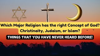 Oneness of God  Christianity Judaism and Islam  Ep 6  Consciousness [upl. by Adlesirc]