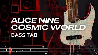 COSMIC WORLD  ALICE NINE【BASS TAB】 [upl. by Secilu]