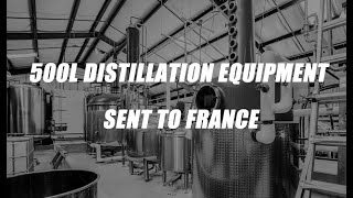 500L distillation equipment sent to France [upl. by Brandice656]