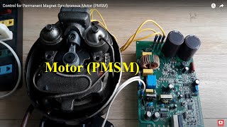 Control for Permanent Magnet Synchronous Motor PMSM [upl. by Kilar]