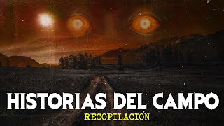 1 HORA DE HISTORIAS DEL CAMPO Relatos De Horror [upl. by Ydnam]