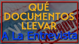 ¿Qué documentos llevar a la Entrevista para Visa Americana visaamericana [upl. by Llehsyt]