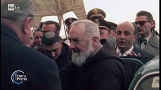 Poteri e miracoli di Padre Pio  Porta a porta 19092018 [upl. by Ardnuahs4]