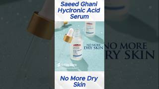 Saeed Ghani Hyaluronic Acid Serum Reviews  shorts cosmeticscosmeticsbyab [upl. by Schwerin]