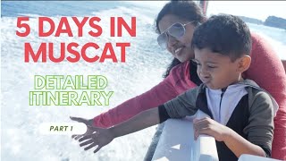 MUSCAT OMAN  DETAILED ITINERARY  OMAN VLOG 5 days [upl. by Joacimah641]