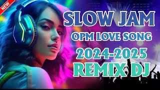 🇵🇭 Music Disco NONSTOP SLOW JAM REMIX TAGALOG LOVE SONG ✨ SLOW JAM LOVE SONG 2024 [upl. by Cocks]