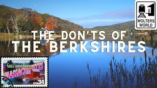 The Berkshires The Donts of Western Massachusetts [upl. by Armyn]