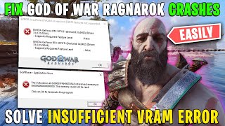 How to Fix God of War Ragnarok Errors  Fix Insufficient VRAM Requirement amp Black Screen Errors [upl. by Sokairyk]