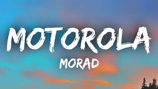 Morad  Motorola letra📱 [upl. by Bernardina]