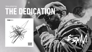 Esham  cribble  The Dedication [upl. by Aileve]