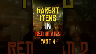 Rarest Items in RedDeadRedemption2 RedDead RDR2 ArthurMorgan [upl. by Brackely499]