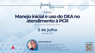 Curso de Manejo inicial e uso do DEA no atendimento à PCR [upl. by Arahk501]