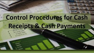 Current Asset Cash Internal Controls for Cash Receipts amp Payments [upl. by Amiel]