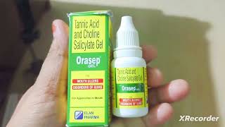 Orasep Gel  Mouth Ulcer Tannic Acid Salicylate gel  DOSESPRICES BENEFITS AND PERSONAL REVIEW [upl. by Ronda504]