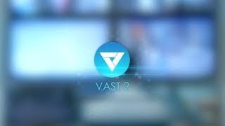 VAST 2  Change the Way You Experience VMS [upl. by Munafo]