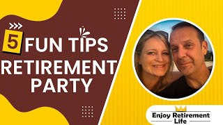 5 Tips to Make a Retirement Party Fun [upl. by Dever663]