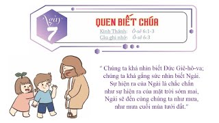 Ngày 07 QUEN BIẾT CHÚA 🧑‍🏫 Thế giới mới tuổi thơ 106 [upl. by Lime]