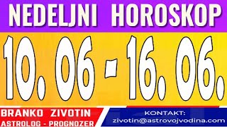 Nedeljni horoskop od 10 06 do 16 06 2024 [upl. by Hako]