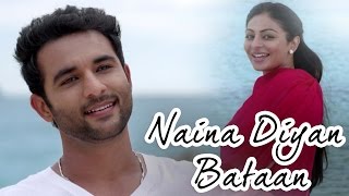 Naina Diyan Bataan  Proper Patola  Neeru Bajwa Harish Verma Yuvraj Hans [upl. by Dymoke]