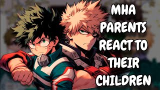 MHA Parents React To Their Children  Deku Bakugo Uraraka  Gacha Club [upl. by Lancelle]