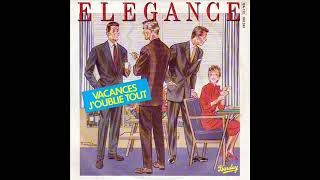 1982 Elégance Vacances jOublie Tout [upl. by Attelahs]