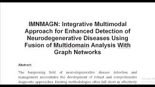 IMNMAGN Integrative Multimodal Approach for Enhanced Detection of Neurodegenerative Diseases Using F [upl. by Gibeon]