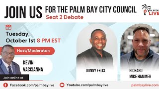 Palm Bay City Council Debate Seat 2 [upl. by Collins]