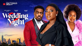 WEDDING NIGHT THE MOVIE MERCY JOHNSON ANNAN TOOSWEET SHAZNAY OKAWA  2024 LATEST NIGERIAN MOVIE [upl. by Jamima]