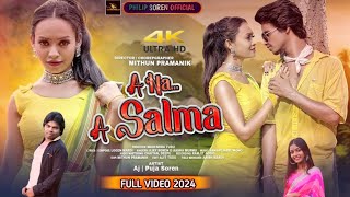 New Santali Video 2024 A NA A SALMA  FULL VIDEO Aj amp Puja Soren Ajay Soren amp Aasha Mithun [upl. by Lerraf]