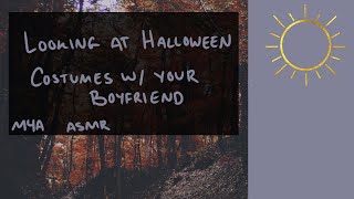 M4M M4TM Looking at Halloween Costumes With Your Boyfriend BFE ASMR Wholesome [upl. by Juta]