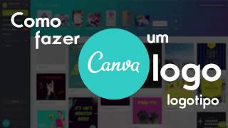 CANVA  Como Fazer um LOGOTIPO  Como Criar uma LOGOMARCA [upl. by Kevyn]