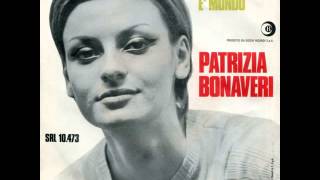 PATRIZIA BONAVERI  Da che mondo e mondo  RICORDI [upl. by Towroy]